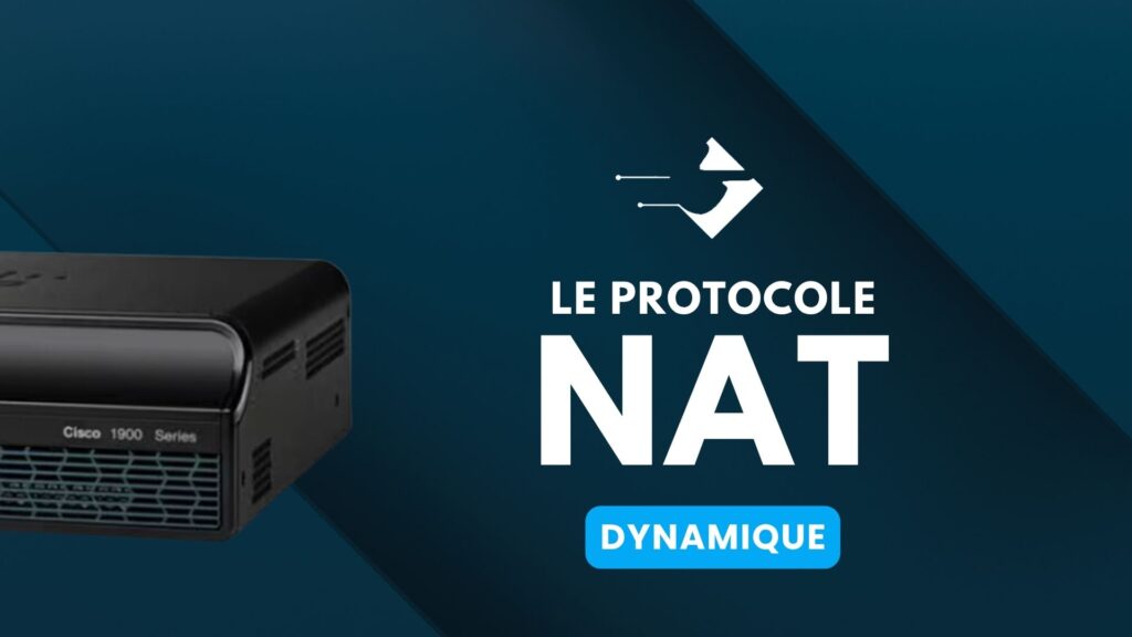 Image du protocole NAT Dynamique pour illustrer un article sur la configuration du NAT Dynamique sur un équipememnt cisco dans le but de se préparer à la certification CCNA